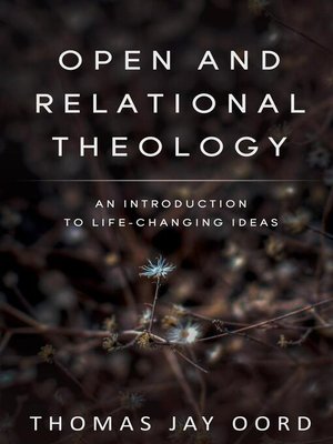 cover image of Open and Relational Theology